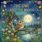 THE OWL AND THE MOON