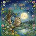 THE OWL AND THE MOON