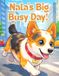 Nala's Libri GmbH Nala's Big Busy Day! Paperback
