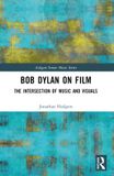 Bob Ashgate Screen Music Series: Bob Dylan on Film