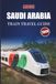 SAUDI ARABIA TRAIN TRAVEL GUIDE 2026