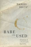 Rare Oregon State University Rare and Used: Adventures of a Book Scout's Apprentice Paperback