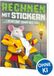 Rechnen Loewe Verlag GmbH Rechnen mit Stickern - Plus und Minus bis 100