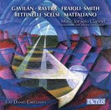 Outhere Tactus Josè Daniel Cirigliano - Music For Solo Clarinet Between The 20th And The 21st Century (CD)