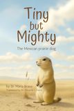 Tiny Mexican prairie dog