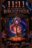 De Koperen Sleutel: 11.11 De Kosmische Bibliotheek