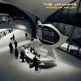 Suburban JAYHAWKS Paging Mr. Proust LP