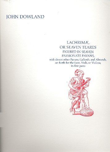 Broude Brothers Ltd. Lachrimae or seaven teares: voor lute, violen of violen in 5 delen