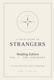 A Field Guide to Strangers: Wedding Edition — Vol. 2 · The Ceremony · An Illustrated Game of People-Watching