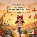 Focus Libri GmbH Think Like a Brain!: Cortex Castle- Focus Frannie and the Great Distraction Chase