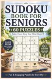 60 Sodoku Puzzles For Seniors 60 Sodoku Puzzles For Seniors Puzzlebook