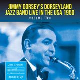 Suburban Jimmy Dorsey's Dorseyland Jazz Band - Live In The Usa 1950 Vol 2
