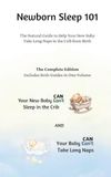 Newborn Libri GmbH Newborn Sleep 101: The Natural Guide to Help Your New Baby Take Long Naps in the Crib from Birth