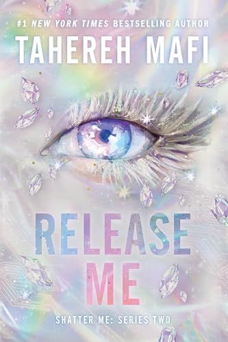 Release Harper Collins Publ. Usa Shatter Me: The New Republic 2 - Release Me