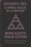 EXPEDIENTE Bol Expediente Tres Paperback