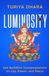 Luminosity: 366 Buddhist Contemplations on Joy, Power, and Peace
