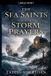 The Sea Saints and the Storm Prayers Paperback