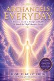Archangels The Archangels Rituals- Archangels Everyday Paperback