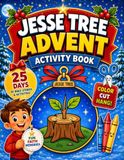 Jesse Tree Advent Activity Book: Bible Stories, Color-and-Cut Christmas Ornaments for Kids: 25 Days of Bible Stories, Daily Devotions, Color-and-Cut ... Advent Activities for Christian Families