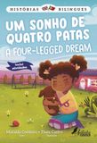 Histórias Bilingues 2: Um Sonho de Quatro Patas