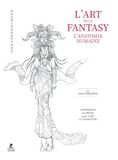 L'Art de la Fantasy - Le guide de l'anatomie humaine