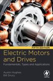 Electric Newnes Electric Motors and Drives Fundamentals, Types and Applications