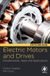 Electric Newnes Electric Motors and Drives Fundamentals, Types and Applications