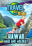 Sonic Rendezvous Travel With Kids - Hawaii: Maui And Molokai (DVD)