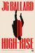 High-Rise High-Rise: A haunting urban dystopian revelation