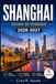 SHANGHAI GUIDA DI VIAGGIO 2026-2027