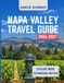 NAPA VALLEY TRAVEL GUIDE 2026-2027