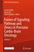 Fusion Springer Nature Studies in Rhythm Engineering- Fusion of Signaling Pathway and Omics in Precision Cardio-Brain Oncology