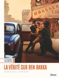 Guerres secrètes Tome 03: La vérité sur Ben Barka