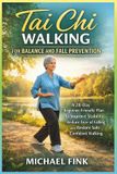 Tai Superflowbalance: The Feminine Art of Reconnection- Tai Chi Walking for Balance and Fall Prevention