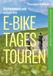 Österreich Styria Österreich schönste E-Bike-Tagestouren