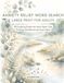 Anxiety Relief Word Search Large Print for Adults: 100 Soothing Puzzles for Stress Relief, Calm Thinking, Mindfulness and Inner Peace