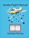 Goalie Flight Manual: Ice Hockey Goalie Playbook