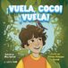 ¡Vuela, Coco! ¡Vuela!