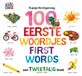 100 Rupsje Nooitgenoeg - 100 eerste woordjes / First Words