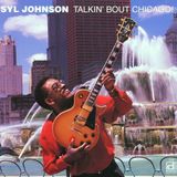 Sonic Rendezvous Syl Johnson - Talkin' Bout Chicago! (CD)