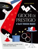 Giochi di prestigio e facili trucchi magici