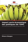 Impact Editions Notre Savoir Impact socio-économique des politiques de l'OMC Paperback