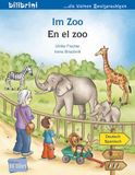 Im Zoo: Zweisprachiges Kinderbuch (Deutsch-Spanisch)
