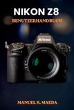 Nikon Z8 Benutzerhandbuch