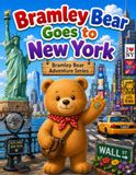 Bramley Bear Goes to New York