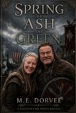 Spring Libri GmbH Viking Stories from 800 AD in Scandinavia- Spring of Ash and Green