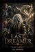The Last Dreamer