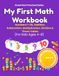 My First Math Workbook for Kids Ages 4-8: Numbers 1-20, Addition, Subtraction, Multiplication and Times Tables | Kindergarten and First Grade Math: ... and Basic Arithmetic for Elementary Students