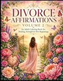 Divorce Affirmations, Volume 2