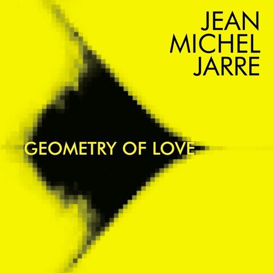 Jean Michel Jarre - Geometry Of Love